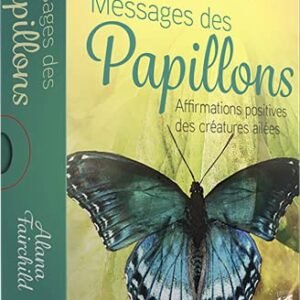 Messages des papillons - Affirmations positives des créatures ailées