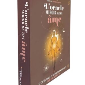 L'oracle Miroir de ton âme