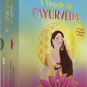 L’Oracle de l’Ayurvéda – Rituels de soin et guidance: Rituels de soin et guidance