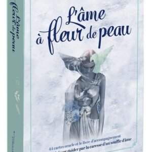 L’âme à fleur de peau