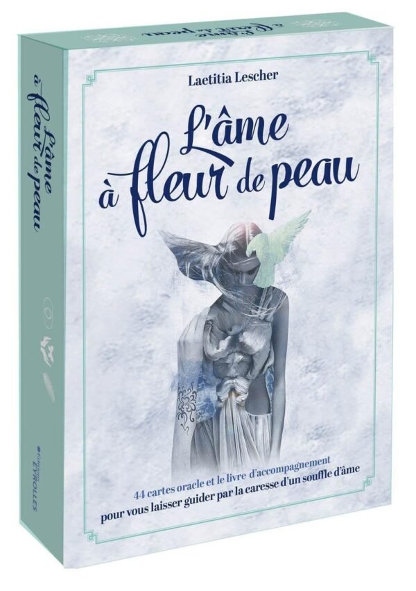 L'âme à fleur de peau