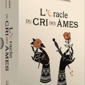 L’oracle du cri des âmes